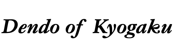 Dendo of kyogaku